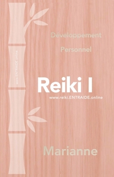 Paperback Reiki Niveau 1: Version française et laïc adaptée au développement personnel [French] Book