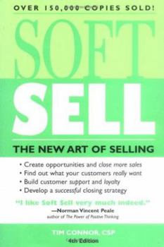 Paperback Soft Sell: The New Art of Selling Book