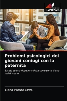 Paperback Problemi psicologici dei giovani coniugi con la paternità [Italian] Book
