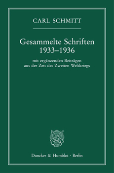 Hardcover Gesammelte Schriften 1933-1936: Mit Erganzenden Beitragen Aus Der Zeit Des Zweiten Weltkriegs [German] Book