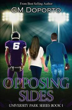 Opposing Sides - Book #1 of the University Park