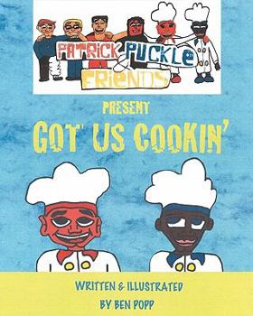 Paperback PATRICK PUCKLE & FRIENDS PRESENT Got Us Cookin' Book