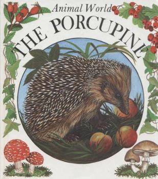 Library Binding Porcupine (Animal World) (English and French Edition) Book
