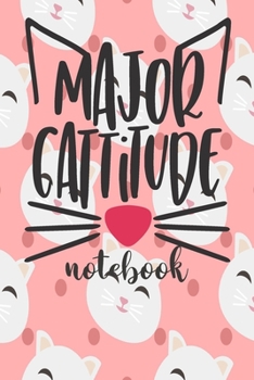 Paperback Major Cattitude - Notebook: Cute Cat Themed Notebook Gift For Women 110 Blank Lined Pages With Kitty Cat Quotes Book
