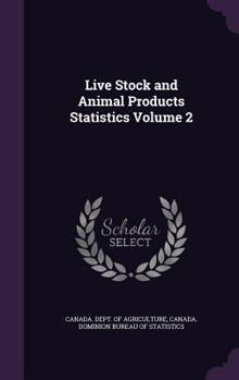Hardcover Live Stock and Animal Products Statistics Volume 2 Book
