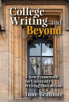 Paperback College Writing and Beyond: A New Framework for University Writing Instruction Book