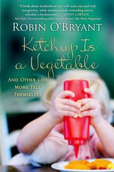 Paperback Ketchup Is a Vegetable Book