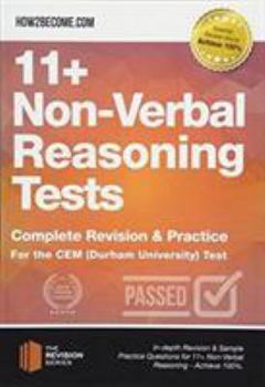 Paperback 11+ Non-Verbal Reasoning Tests: Complete Revision & Practice for the CEM (Durham University) Test Book