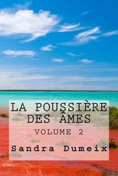 Paperback La poussière des âmes 2 [French] Book