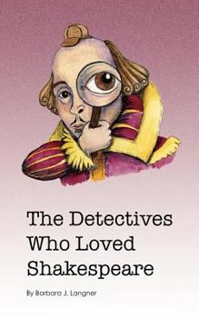 Paperback The Detectives Who Loved Shakespeare Book