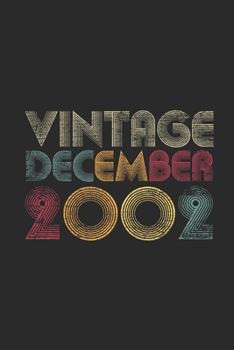 Vintage December 2002: Blank Lined Notebook – Journal for 17 years old Birthday Gift Idea