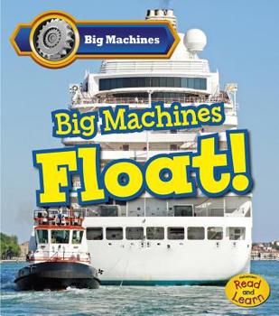 Hardcover Big Machines Float! Book