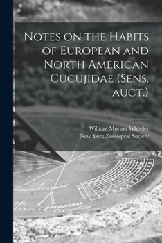 Paperback Notes on the Habits of European and North American Cucujidae (sens. Auct.) Book