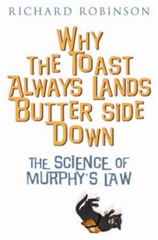 Paperback Why the Toast Always Lands Butter Side Down etc Book
