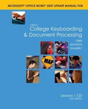 Spiral-bound Gregg College Keyboarding & Document Processing Microsoft Office Word 2007 Update Manual: Lesons 1-120 Book