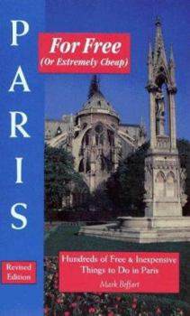 Paperback Paris for Free (or Extremely Cheap), Revised Book