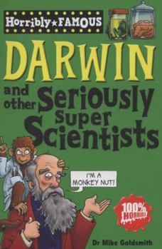 Paperback Darwin and Other Seriously Super Scientists. by Mike Goldsmith Book