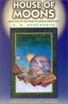 House of Moons: Book Two of The House of Moons Chronicles - Book #2 of the House of Moons Chronicles