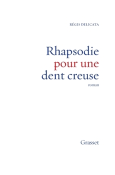 Paperback Rhapsodie pour une dent creuse [French] Book
