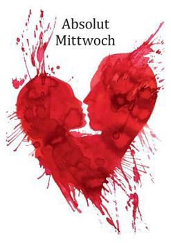 Paperback Absolut Mittwoch [German] Book