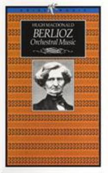 Paperback Berlioz Orchestral Music Book