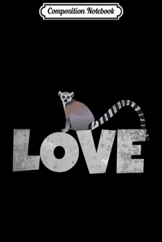Composition Notebook: Lemur Silhouette Love Lemurs Wildlife Gift Costume  Journal/Notebook Blank Lined Ruled 6x9 100 Pages