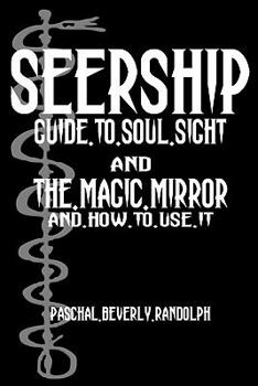 Paperback Seership And The Magic Mirror: Cool Collector's Edition - Printed In Modern Gothic Fonts Book