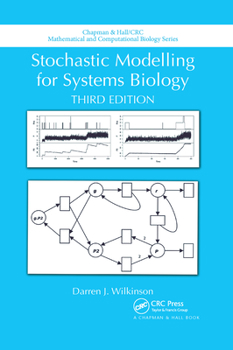 Paperback Stochastic Modelling for Systems Biology, Third Edition Book
