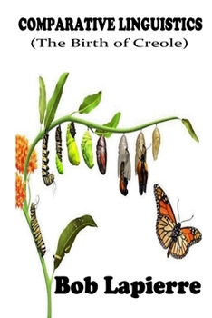 Paperback Comparative Linguistics (The Birth of Creoles) Book