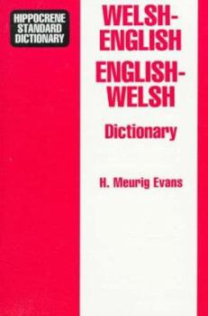 Welsh-English English-Welsh Dictionary (Hippocrene Standard Dictionary)