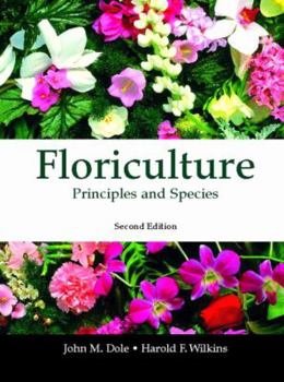 Paperback Floriculture: Principles and Species Book