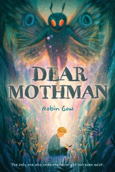Hardcover Dear Mothman Book