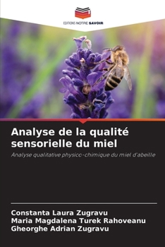 Paperback Analyse de la qualité sensorielle du miel [French] Book