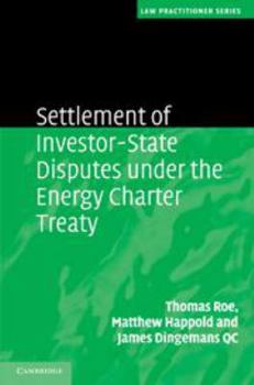 Electronics Settlement of Investment Disputes Under the Energy Charter Treaty Book