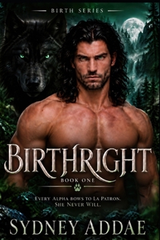 BirthRight - Book #1 of the La Patron