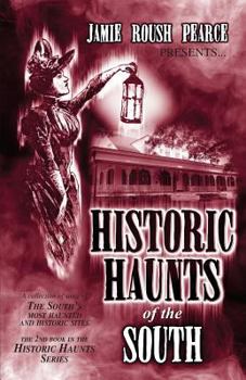 Paperback Historic Haunts of the South Book