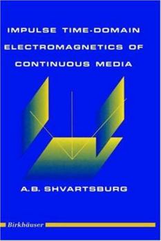 Hardcover Impulse Time-Domain Electromagnetics of Continuous Media Book