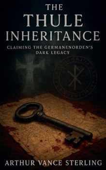 Paperback The Thule Inheritance: Claiming the Germanenorden's Dark Legacy Book