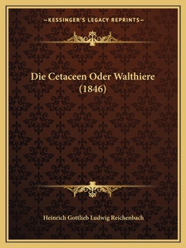 Paperback Die Cetaceen Oder Walthiere (1846) [German] Book