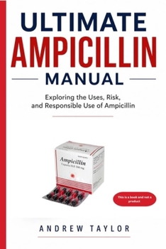 Paperback Ultimate Ampicillin Manual Book
