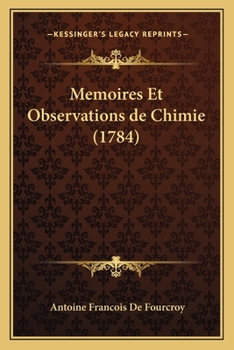 Paperback Memoires Et Observations de Chimie (1784) [French] Book