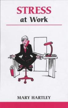 Paperback Stress at Work: A Workbook to Help You Take Control of Work-Related Stress Book