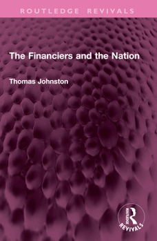 Paperback The Financiers and the Nation Book