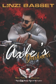 Paperback Axle's Darkness: Wicked Warriors MC - New York Chapter Book