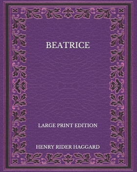 Paperback Beatrice - Large Print Edition Book