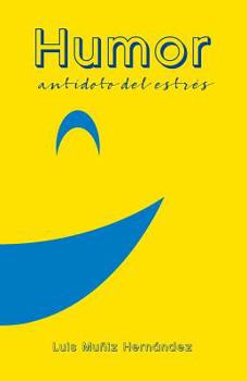 Paperback Humor: antidoto del estres [Spanish] Book