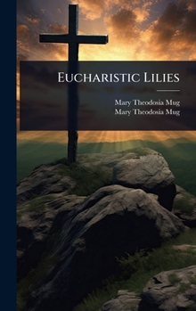 Hardcover Eucharistic Lilies Book