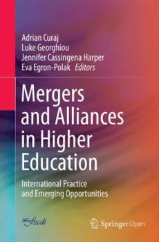 Paperback Mergers and Alliances in Higher Education: International Practice and Emerging Opportunities Book