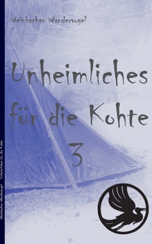 Unheimliches für die Kohte 3 (German Edition)