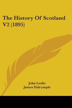 Paperback The History Of Scotland V2 (1895) Book